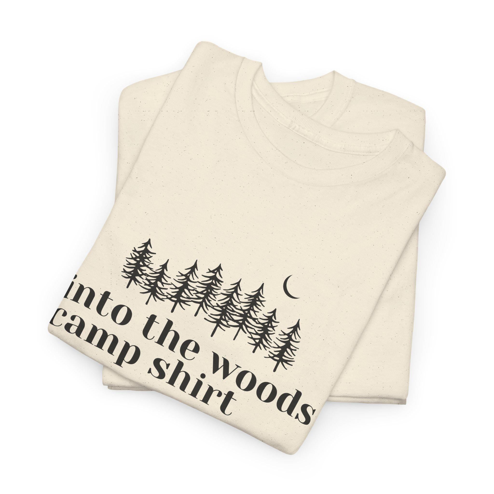 Into the Woods Camp Shirt, Minimalist Forest Camping Tee for Hikers & Outdoor Lovers