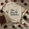 Minimalist Campfire T-Shirt, The Fire Knows Graphic, Nature Lover Unisex Top