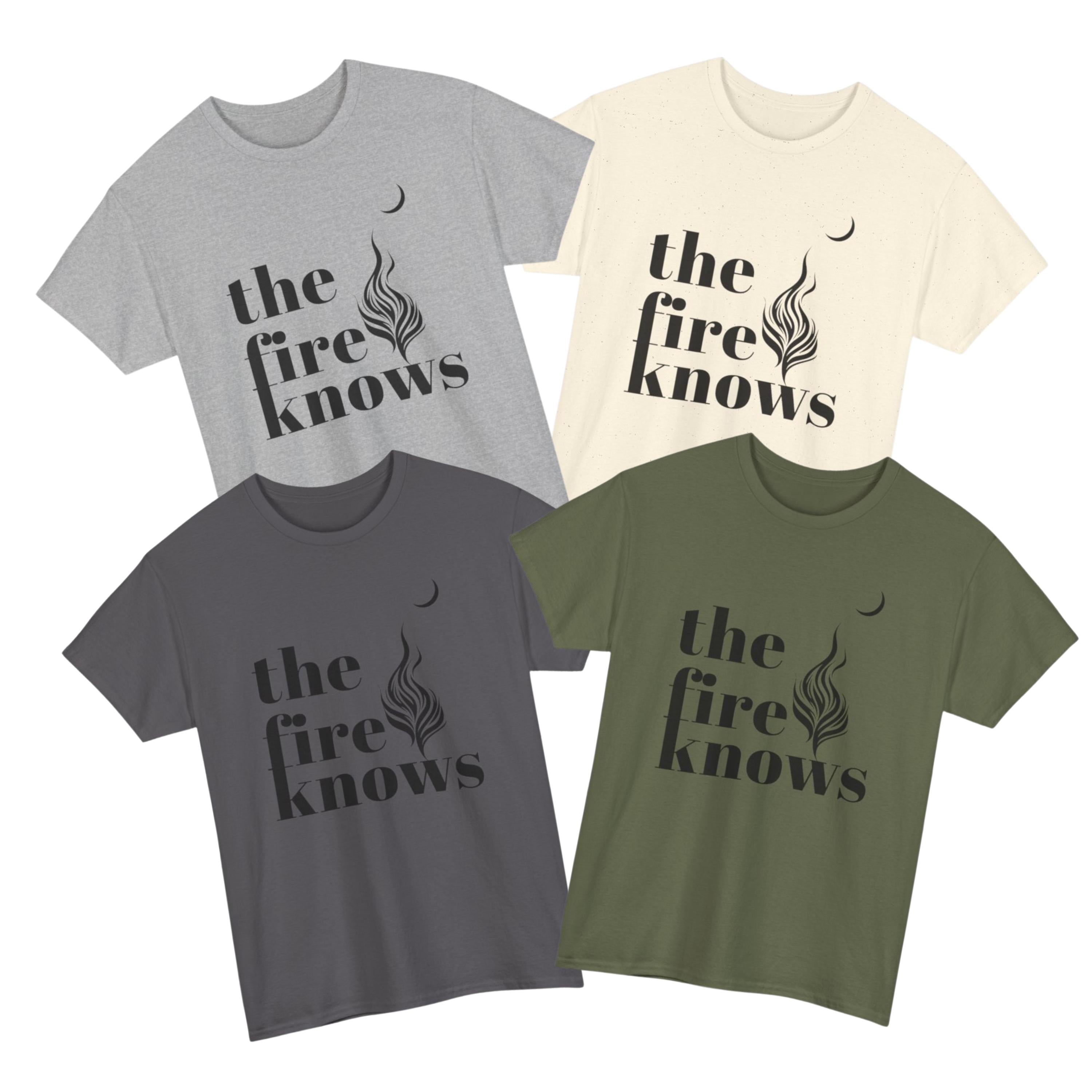 Minimalist Campfire T-Shirt, The Fire Knows Graphic, Nature Lover Unisex Top
